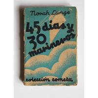 45 Días Y 30 Marineros, Norah Lange, Primera Edicion segunda mano  Argentina
