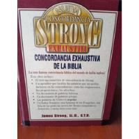 Concordancia Strong Exhaustiva De La Biblia, James Strong.  segunda mano  Argentina