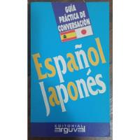 Guia Practica De Conversación Español Japones (libro) segunda mano  Argentina