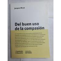 Del Buen Uso De La Compasión - Jacques Ricot - Medifé, usado segunda mano  Argentina
