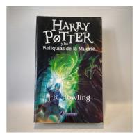 Harry Potter Y Las Reliquias De La Muerte Rowling Salamandra segunda mano  Argentina