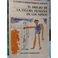 El Dibujo De La Figura Humana En Los Niños Koppitz  -997, usado segunda mano  Argentina