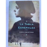 La Tabla Esmeralda Carla Montero segunda mano  Argentina