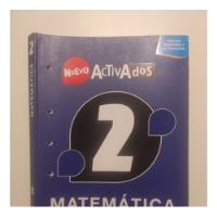 Matematica 2 Libro Activados - Puerto De Palos segunda mano  Argentina