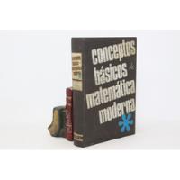 Conceptos Básicos De Matemática Moderna - Codex - Matemática segunda mano  Argentina
