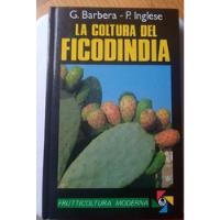 Libro Manual De Cultivo De Tunas Ficus Nopal segunda mano  Argentina
