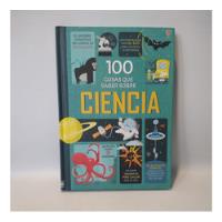 100 Cosas Que Saber Sobre Ciencia Varios Autores Usborne segunda mano  Argentina