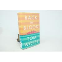 Tom Wolfe - Back To Blood segunda mano  Argentina