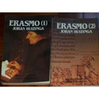 Erasmo (2 Tomos) - Johan Huizinga segunda mano  Argentina