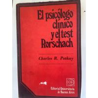 Charles R. Potkay El Psicólogo Clínico Y El Test Rorschach segunda mano  Argentina