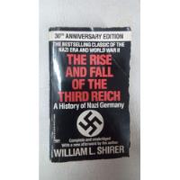 The Rise And Fall Of The Third Reich - William Shirer - Bols segunda mano  Argentina