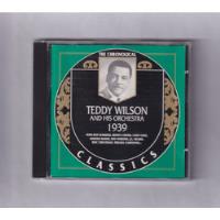 Teddy Wilson And His Orchestra 1939 Cd Classics Eu segunda mano  Argentina
