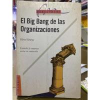 El Big Bang De Las Organizaciones Herve Serieyx segunda mano  Argentina
