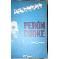 Peron Cooke Correspondencia Tomo 1 Ed Granica segunda mano  Argentina