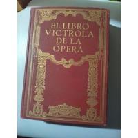 Libro Vitrola De La Opera segunda mano  Argentina
