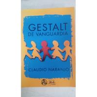 Usado, Gestalt De Vanguardia - Claudio Naranjo - Saga Ediciones segunda mano  Argentina