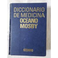 Diccionario De Medicina Océano Mosby segunda mano  Argentina