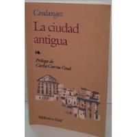 Usado, La Ciudad Antigua -coulanges - Edaf   segunda mano  Argentina