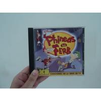 Cd - Phineas Y Ferb - Canciones De La Serie De Disney segunda mano  Argentina