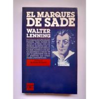 El Marqués De Sade - Walter Lenning segunda mano  Argentina