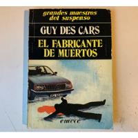 El Fabricante De Muertos Guy Des Cars segunda mano  Argentina