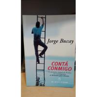 Contá Conmigo - Jorge Bucay - Ed Del Nuevo Extremo segunda mano  Argentina