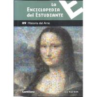 Enc. Del Est. Santillana / La Nación 09 Historia Del Arte segunda mano  Argentina