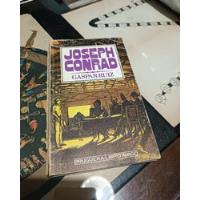 Joseph Conrad - Gaspar Ruiz segunda mano  Argentina