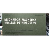 Resonancia Magnetica Nuclear De Hidrogeno  segunda mano  Argentina