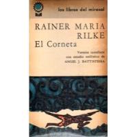 Raine Maria Rilke - El Corneta segunda mano  Argentina