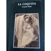 Joaquin Belda - La Coquito (ae), usado segunda mano  Argentina