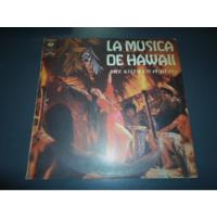 The Kilima Hawaiians - La Musica De Hawaii * Vinilo segunda mano  Argentina