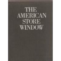 The American Store Window Leonard Marcus Vidrieras Deco segunda mano  Argentina