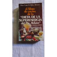 El Libro De Cocina De La Dieta De La Superenergìa De Atkins segunda mano  Argentina