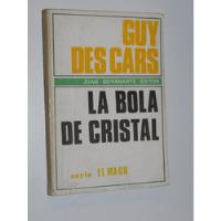 La Bola De Cristal - Guy Descars segunda mano  Argentina