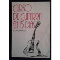Curso De Guitarra En 15 Dias Rocio Jamarillo segunda mano  Argentina