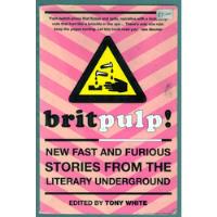Britpulp! New Fast And Furious Stories From The Literary..., usado segunda mano  Argentina