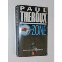 O-zone - Paul Theroux segunda mano  Argentina