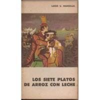 Los 7 Platos De Arroz Con Leche. Edición Homenaje Rev. Mayo segunda mano  Argentina