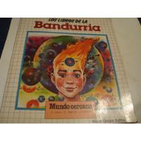 Libros De La Bandurria, Mundo Cercano, Aique, usado segunda mano  Argentina