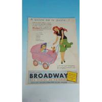 Antigua Publicidad Cochecitos Para Bebe' Broadway Año 1950 segunda mano  Argentina