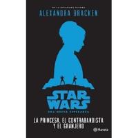 Star Wars La Princesa El Contrabandista A. Bracken Planeta, usado segunda mano  Argentina