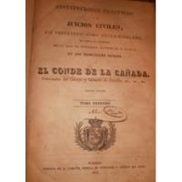 Conde De La Cañada: Instituciones Juicios Civiles. 2ts 1845 segunda mano  Argentina