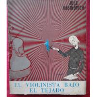 El Violinista Bajo El Tejado De Jose Rabinovich segunda mano  Argentina