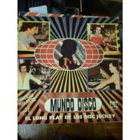 Vinilo 4636 - Mundo Disco- El Long Play De Los Disc Jockey segunda mano  Argentina