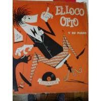 Vinilo 4601 - Favoritos - El Loco Otto Y Su Piano  segunda mano  Argentina