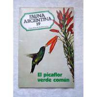 Usado, Revista Fauna Argentina N 19 El Picaflor Verde Comun segunda mano  Argentina