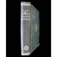 Cálculo Infinitesimal. H. B. Phillips. 1947. 49n 684 segunda mano  Argentina
