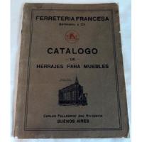 Antiguo Catalogo Ferreteria Francesa Herrajes Muebles G12 segunda mano  Argentina