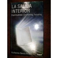 La Salida Interior - Espiritualidad - Guillermo García Arias segunda mano  Argentina
